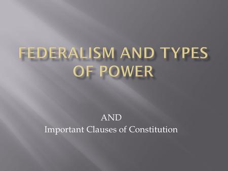 Federalism and Types of Power