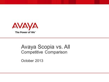 Avaya Scopia vs. All Competitive Comparison