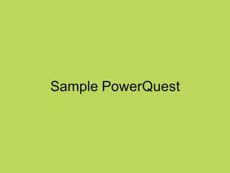 Sample PowerQuest. Introduction The purpose of this activity is to give you a sampling of some of the aspects of Civil Rights. The websites have been.