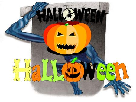 What is Halloween? Halloween is a day where ghosts are said to be the most active.