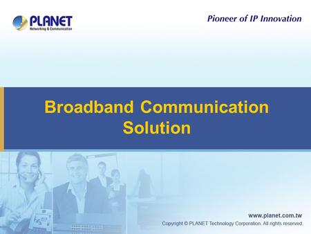 Broadband Communication Solution. 2  Passive Optical Network (GEPON)  VDSL (Very-high-data-rate Digital Subscriber Line)  VDSL  VDSL 2  ADSL (Asymmetric.