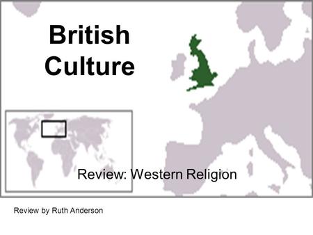 British Culture Review: Western Religion Review by Ruth Anderson.
