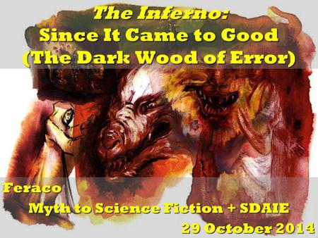Dante's Inferno: Cantos I-III It's just like the video game, right? - ppt download