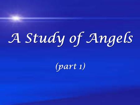 A Study of Angels (part 1). What are my beliefs about angels based upon? Romans 12:2 “Do not be conformed to this world, but be transformed by the renewal.