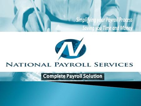  Payroll is the most important aspect of any business. Employees have to be paid and they have to be paid on-time. On Time & Accurate payment to employees.