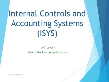 Internal Controls and Accounting Systems (ISYS)