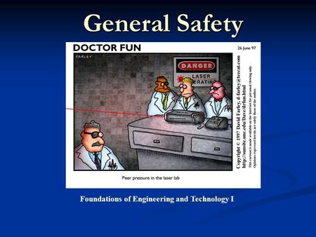 General Safety Foundations of Engineering and Technology I.