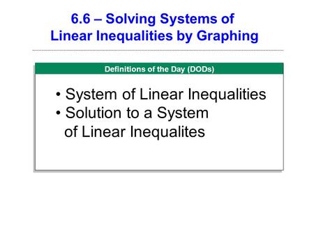 Linear Inequalities by Graphing