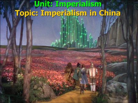 Unit: Imperialism Topic: Imperialism in China. What is opium?