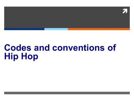  Codes and conventions of Hip Hop. Summary  This is hip hop stereotype magazine which presents the typical African American man however they play with.