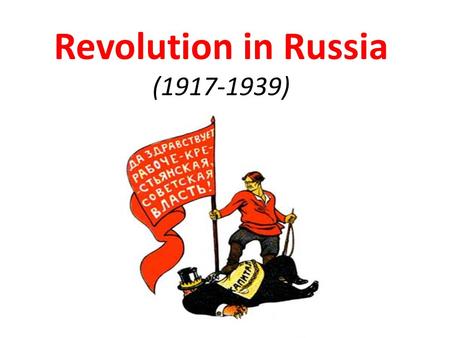 Revolution in Russia (1917-1939). Early 20 th Century: Russian Social Hierarch y Early 20 th Century: Russian Social Hierarch y.