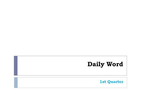 Daily Word 1st Quarter.