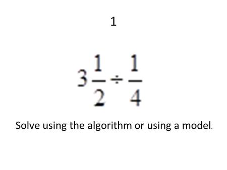 1 Solve using the algorithm or using a model.. 2 Find the greatest common factor of 42 and 30. ________ Find the least common multiple of 8 and 12. ________.