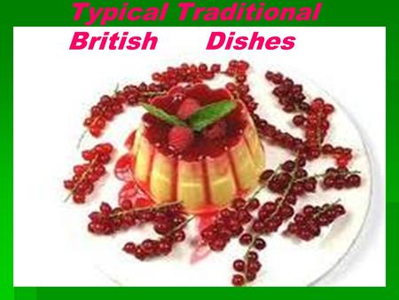 Typical Traditional British Dishes