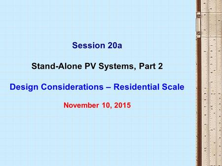 Stand-Alone PV Systems, Part 2