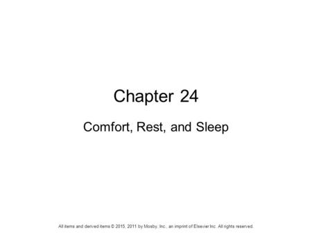 Chapter 24 Comfort, Rest, and Sleep