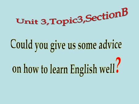 What are your difficulties in learning English?