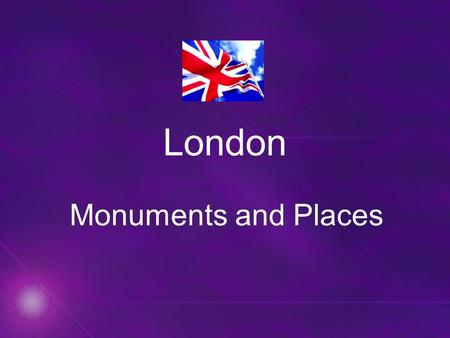 London Monuments and Places.