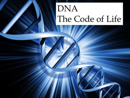 DNA The Code of Life. Fredrich Mischer In 1868, a Swiss physician found a new substance inside of cells and named it nuclein. This substance is now known.