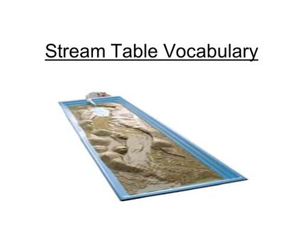 Stream Table Vocabulary