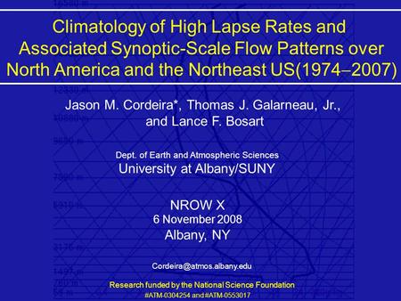 Title Climatology of High Lapse Rates and Associated Synoptic-Scale Flow Patterns over North America and the Northeast US(1974  2007) Jason M. Cordeira*,