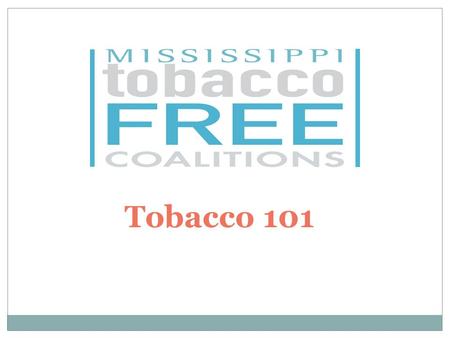 Tobacco 101. What is Tobacco Tobacco is a plant grown for its leaves, which are smoked, chewed, or stiffed for a variety of effects. It is considered.