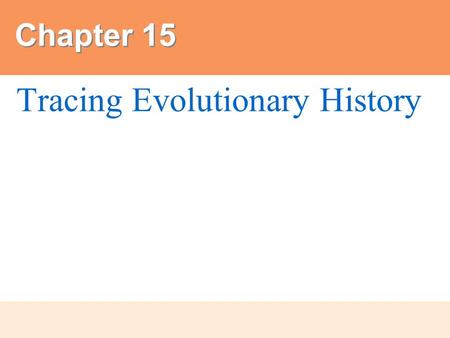 Tracing Evolutionary History