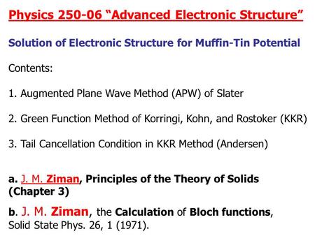 Physics “Advanced Electronic Structure”