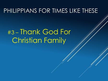 Philippians For Times Like These