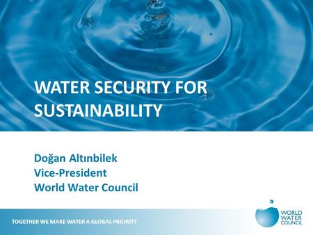 Water SECURITY FOR sustainability