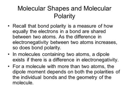 Molecular Shapes and Molecular Polarity