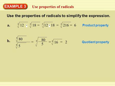 Use properties of radicals