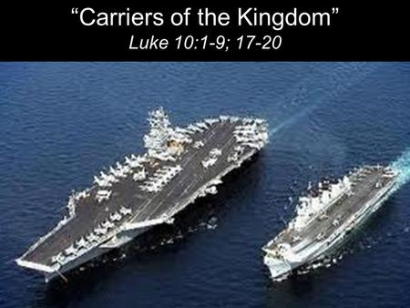 “Carriers of the Kingdom”