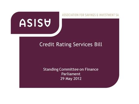 Credit Rating Services Bill Standing Committee on Finance Parliament 29 May 2012.