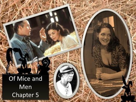 Of Mice and Men Chapter 5.