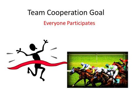 Team Cooperation Goal Everyone Participates. Title: Jane Goodall’s 10 Ways to Help Save Wildlife Reading Goal: Fact and Opinion Team Cooperation Goal: