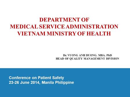 MEDICAL SERVICE ADMINISTRATION VIETNAM MINISTRY OF HEALTH