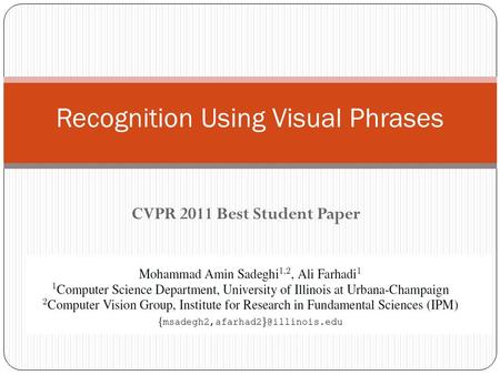 Recognition Using Visual Phrases