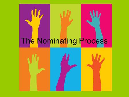 The Nominating Process. Nomination Naming those that will seek office Nominations are the real elections One party constituencies, vote for one party.