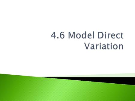 4.6 Model Direct Variation