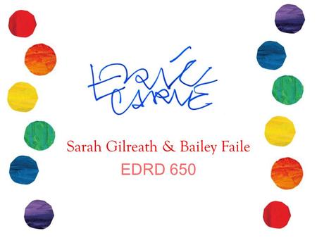 Sarah Gilreath & Bailey Faile EDRD 650. Born in Syracuse, New York – 1929 (June 25 th ) Moved to Germany when he was 6 – Always dreamed of moving back.