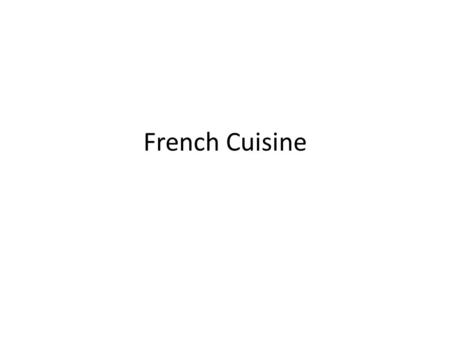 French Cuisine. General Info on France Paris is France’s largest city. Roman Catholic is the main religion. Manufacturing is the leading industry. The.