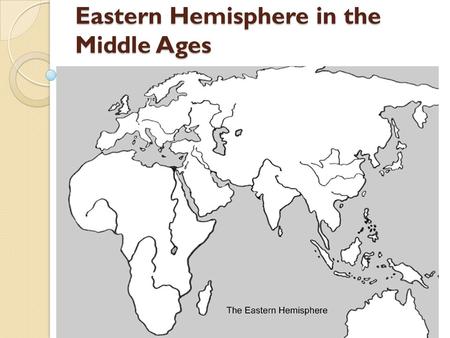 Eastern Hemisphere in the Middle Ages. BACKGROUND: DURING THE MEDIEVAL PERIOD SEVERAL MAJOR TRADE ROUTES DEVELOPED IN THE EASTERN HEMISPHERE. THESE TRADING.