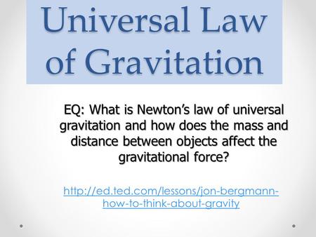 Universal Law of Gravitation