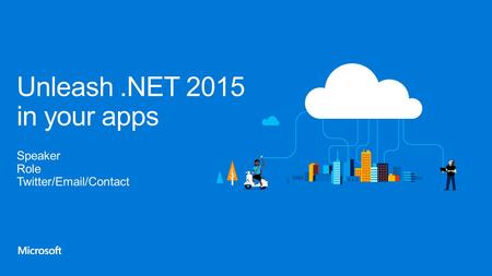Innovation Any app, any platform Openness.NET Core ASP.NET 5.