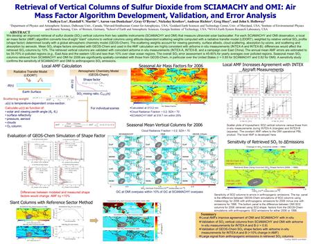 Retrieval of Vertical Columns of Sulfur Dioxide from SCIAMACHY and OMI: Air Mass Factor Algorithm Development, Validation, and Error Analysis Chulkyu Lee.