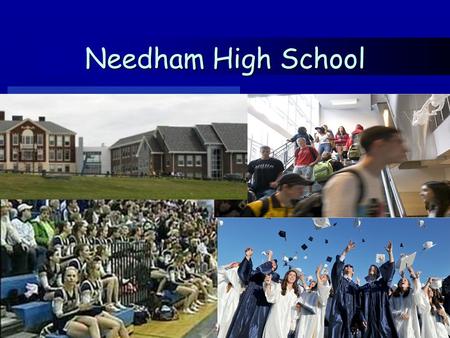 Needham High School Tonight ’ s Agenda Minuteman High School –Jack Dillon Introduction to NHS Curriculum Course Selection Nuts & Bolts Freshman Seminar.