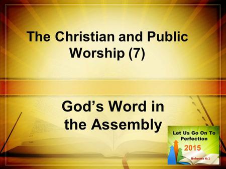 The Christian and Public Worship (7)