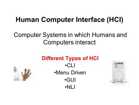Different Types of HCI CLI Menu Driven GUI NLI