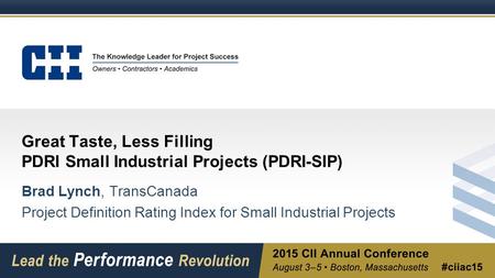 Great Taste, Less Filling PDRI Small Industrial Projects (PDRI-SIP)